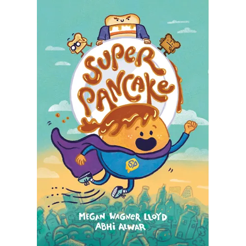 Super Pancake: (A Graphic Novel)