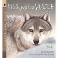 Walk with a Wolf: Read and Wonder