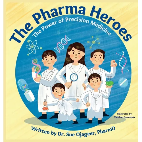 The Pharma Heroes: The Power of Precision Medicine