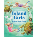 Island Girls: Free the Sea of Plastic