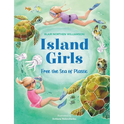 Island Girls: Free the Sea of Plastic