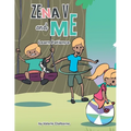 Zena V and Me: Learn Patience
