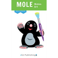 Mole Makes Art
