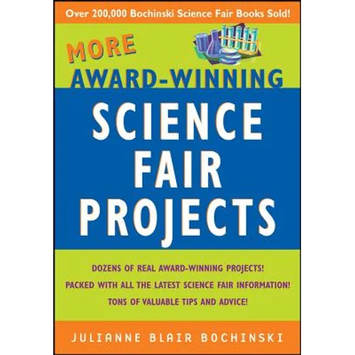 More Award-Winning Science Fair Projects