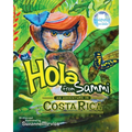 Hola from Sammi - An Adventure in Costa Rica
