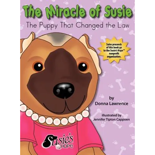 The Miracle of Susie the Puppy That Changed the Law