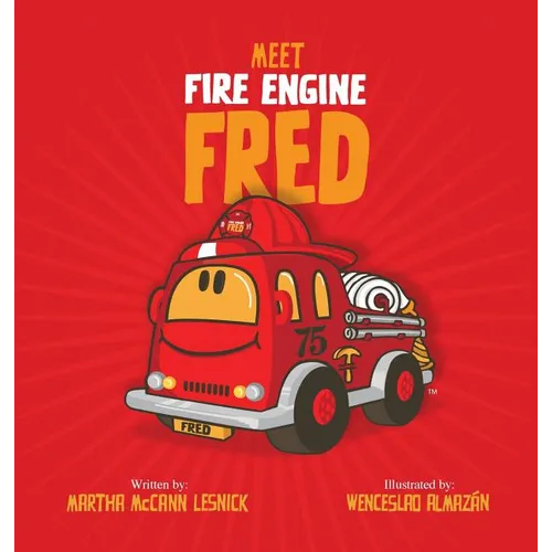 Meet Fire Engine Fred