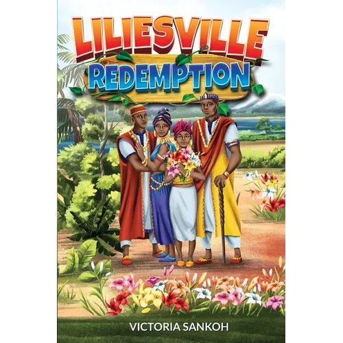 Liliesville Redemption