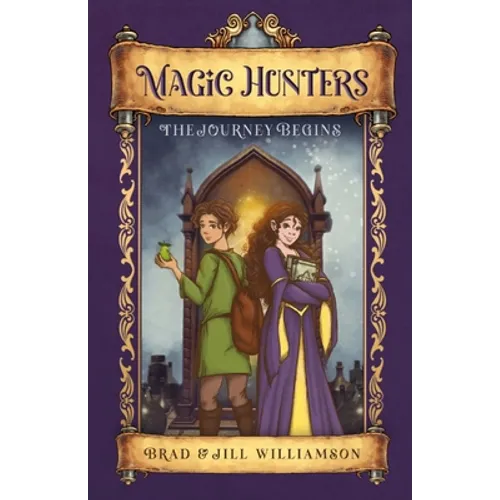 Magic Hunters: The Journey Begins