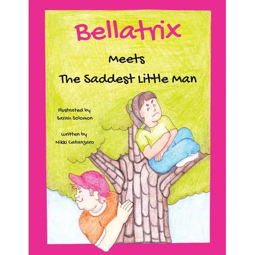 Bellatrix: Meets The Saddest Little Man