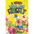 A Mighty Smiling Firefly