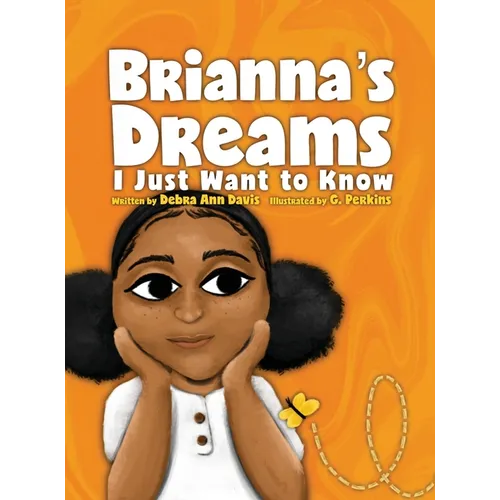 Brianna's Dreams: I Just Want to Know