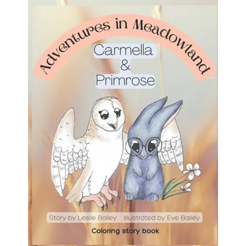 Adventures in Meadowland: Carmella and Primrose