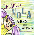 Juju's NOLA ABCs and Fun Facts