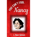 You Can't Fool Nancy