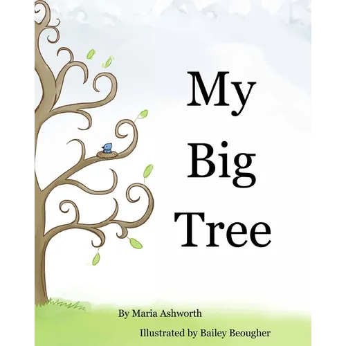 My Big Tree: A concept picture book with a story on friendship