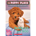 Bubbles and Boo (the Puppy Place #44): Volume 44