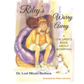 Riley's Worry Away: A children's book about worrying