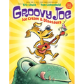 Ice Cream & Dinosaurs (Groovy Joe #1): Volume 1
