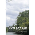 Tom Sawyer: A One-Hour Classic