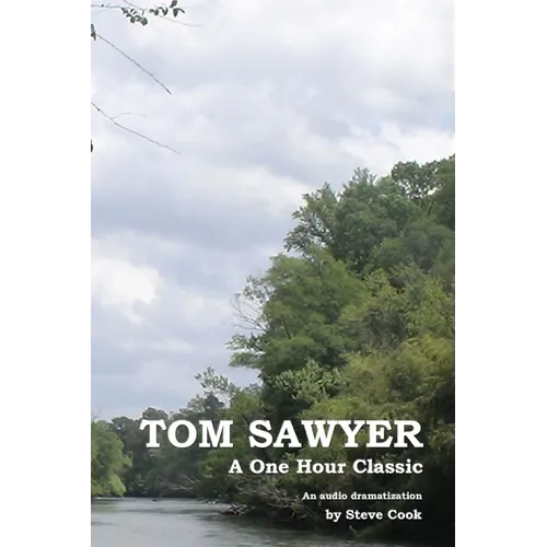 Tom Sawyer: A One-Hour Classic
