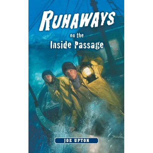 Runaways on the Inside Passage