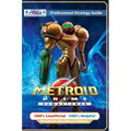 Metroid Prime Remastered Strategy Guide Book (Full Color Premium Hardback Edition): 100% Unofficial - 100% Helpful Walkthrough