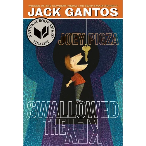 Joey Pigza Swallowed the Key: (National Book Award Finalist)