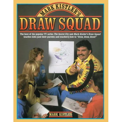 Mark Kistler's Draw Squad