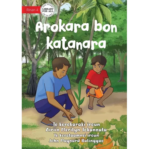 Trees are our Protection - Arokara bon katanara (Te Kiribati)