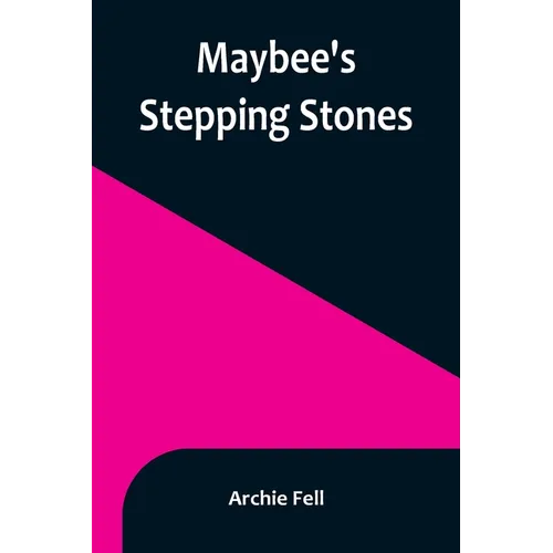 Maybee's Stepping Stones
