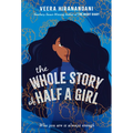 The Whole Story of Half a Girl