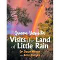 Queen Vernita Visits the Land of Little Rain