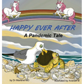 Happy Ever After: A Pandemic Tale