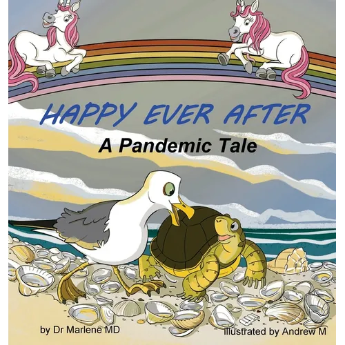 Happy Ever After: A Pandemic Tale