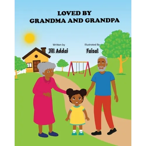 Loved By Grandma And Grandpa