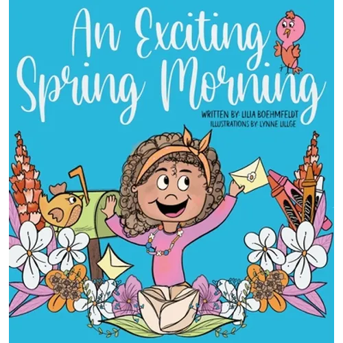 An Exciting Spring Morning