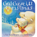 God Gave Us Christmas