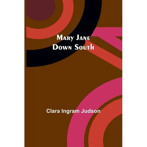 Mary Jane Down South