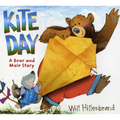 Kite Day: A Bear and Mole Story