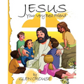 Jesus: Your Very Best Friend