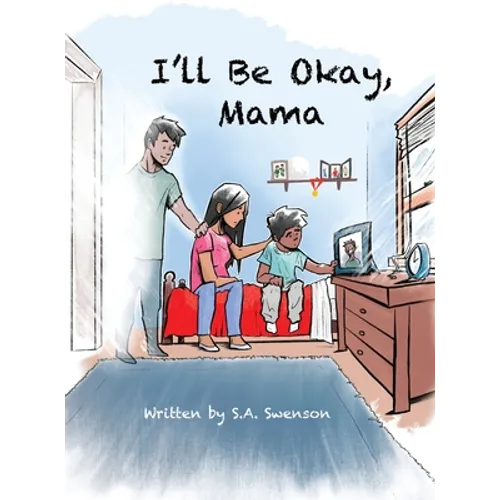 I'll Be Okay, Mama