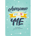 Resilient ME Gratitude Journal for Kids: Awesome Ends In Me