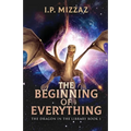 The Beginning Of Everything