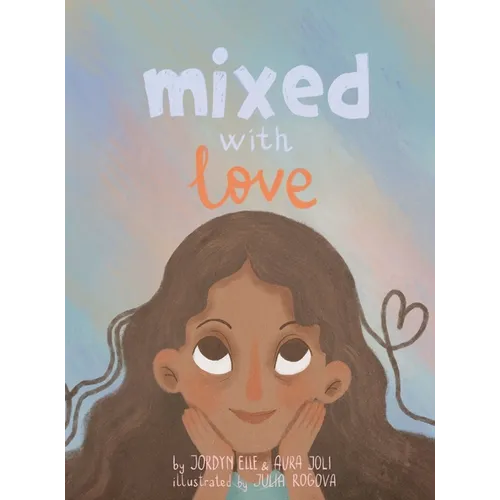 Mixed with Love