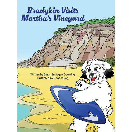 Bradykin Visits Martha's Vineyard