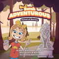 Sarah Adventurous: Forest of Sorrow (Understanding the Pandemic for Kids, Young Teens and Students)