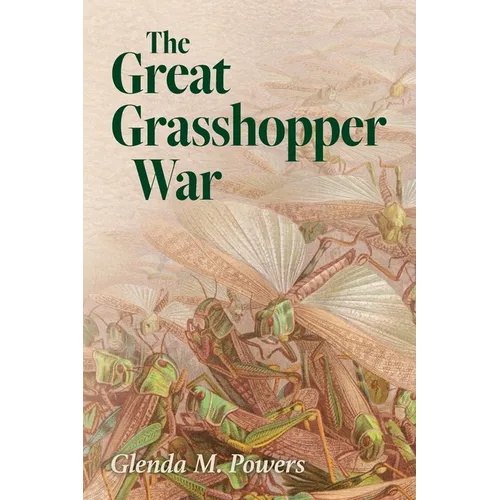 The Great Grasshopper War
