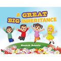 A Great Big Inheritance