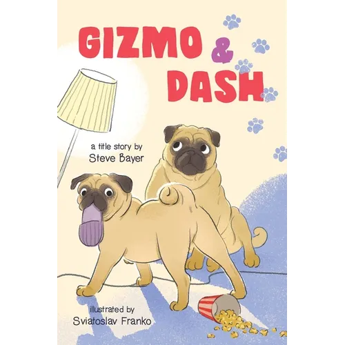 Gizmo & Dash